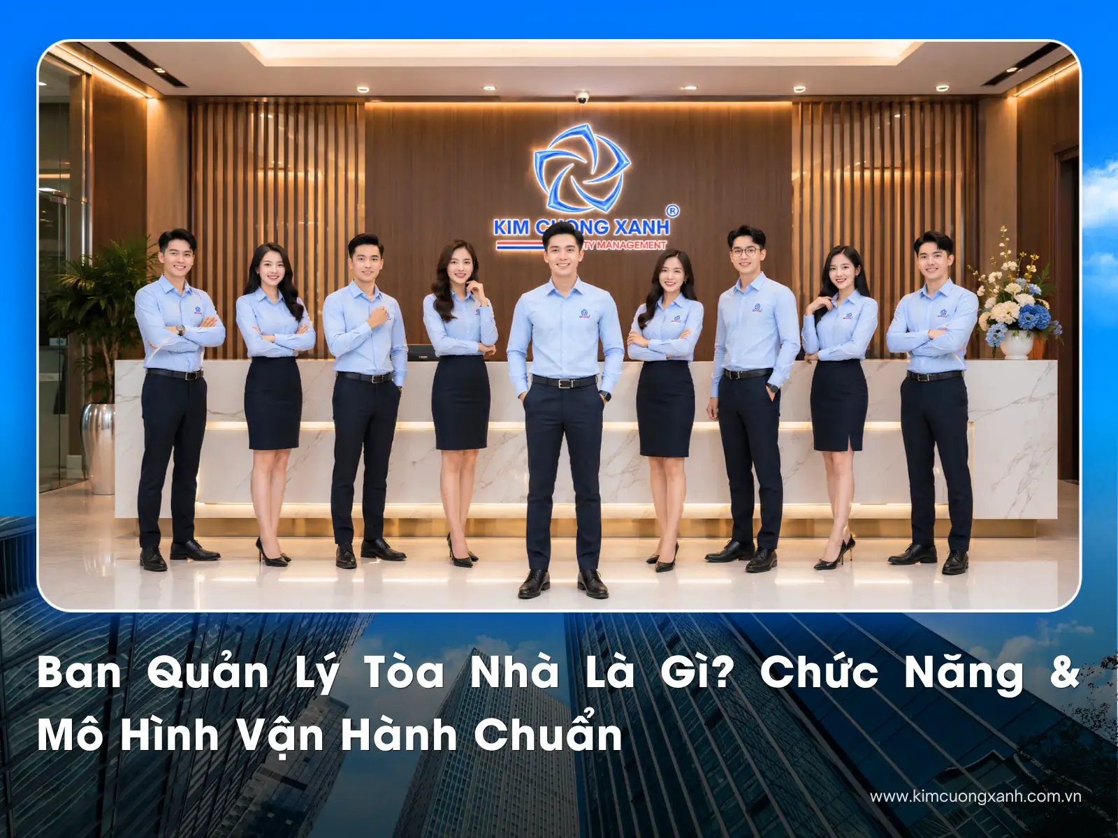 Ban quản lý tòa nhà là gì? Chức năng & nhiệm vụ
