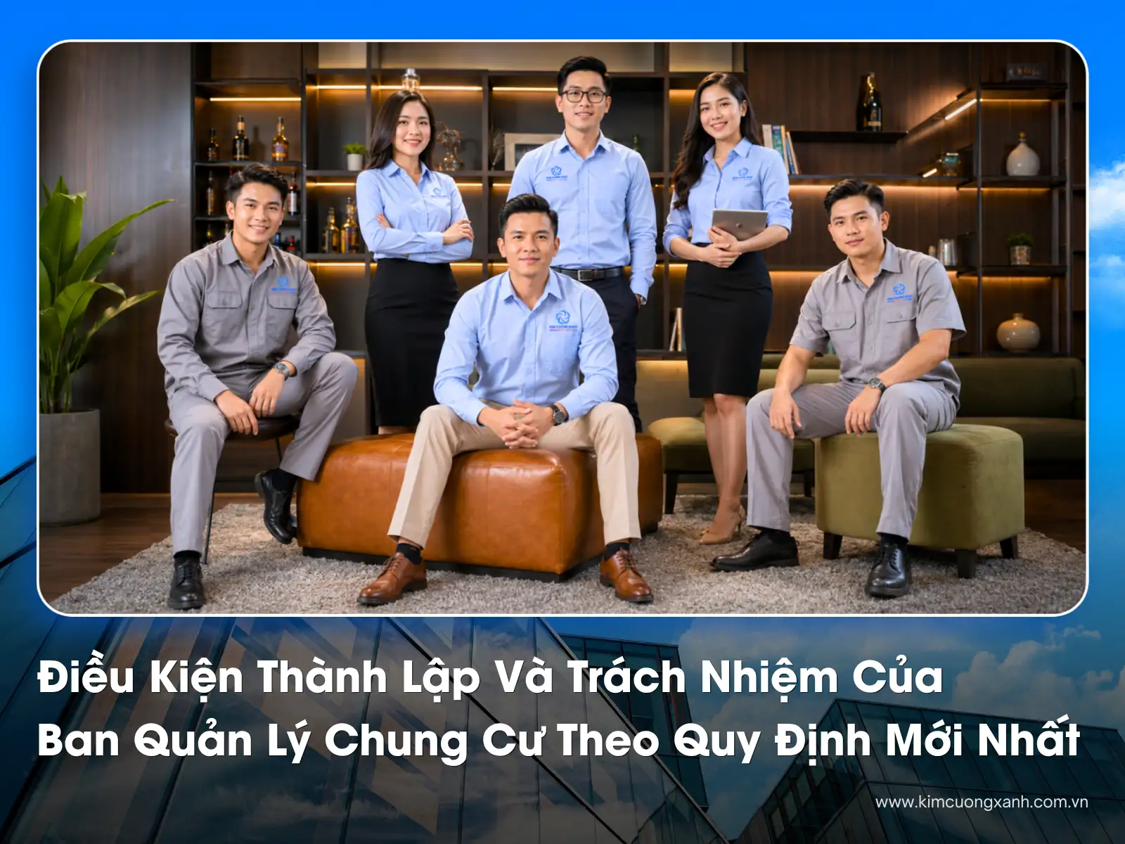 Điều Kiện Thành Lập & Nhiệm vụ, quyền hạn Ban Quản Lý Chung Cư Mới Nhất