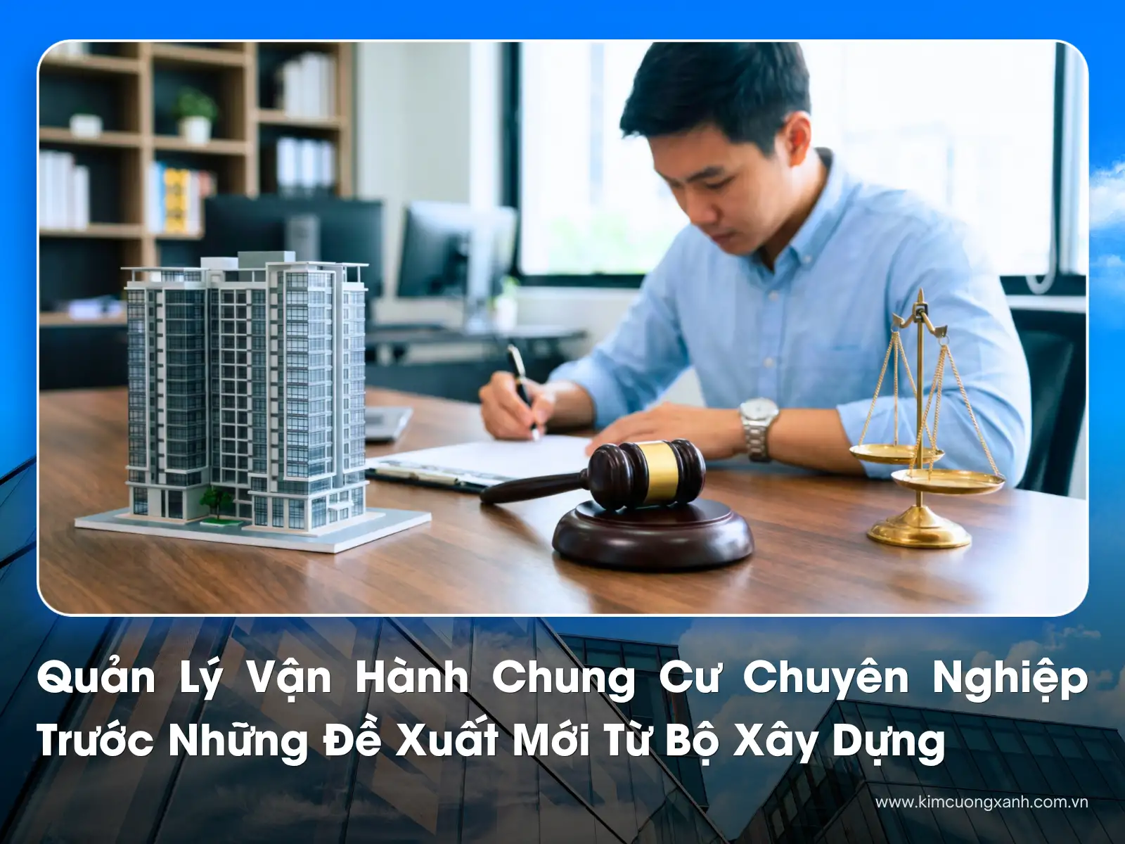 Luật Quản Lý Vận Hành Chung Cư & Một Số Đề Xuất Thay Đổi Trong Năm 2026
