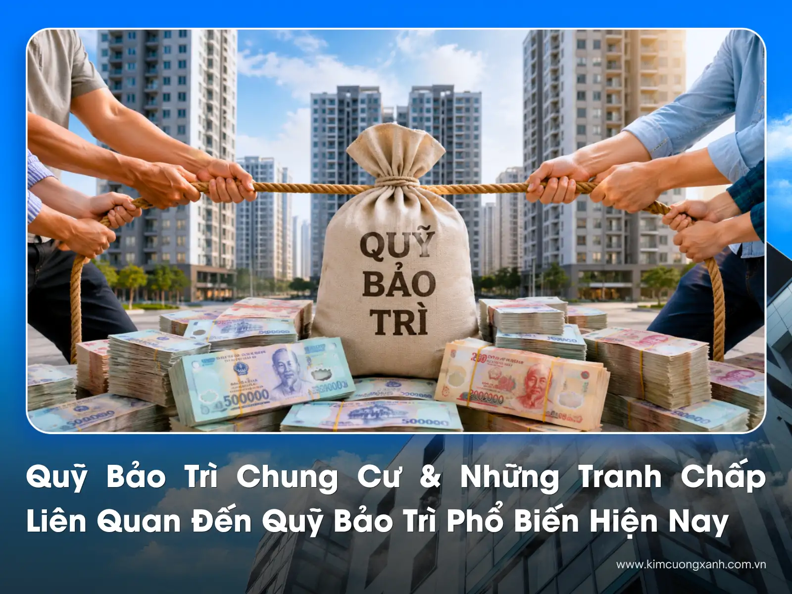 Quỹ Bảo Trì Chung Cư & Những Tranh Chấp Quỹ Bảo Trì Phổ Biến Hiện Nay