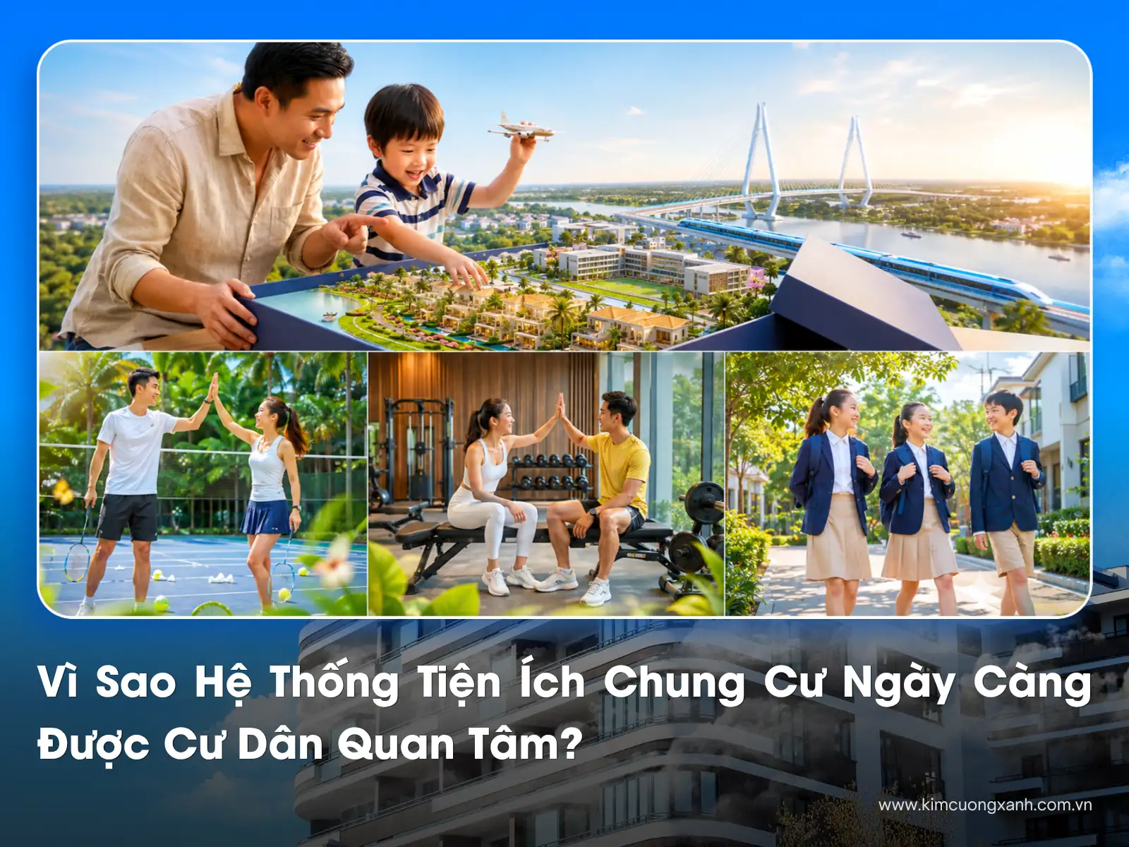 Vì Sao Hệ Thống Tiện Ích Chung Cư Ngày Càng Được Cư Dân Quan Tâm?